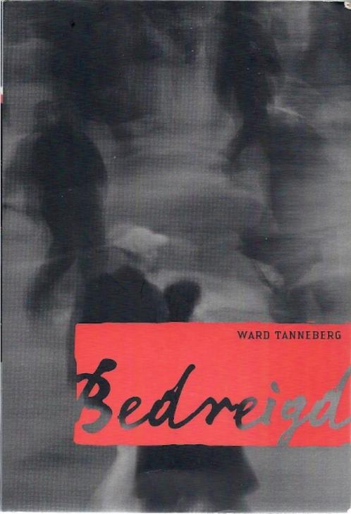 Bedreigd. / Ward Tannenberg. (1), Boeken, Godsdienst en Theologie, Gelezen, Christendom | Protestants, Ophalen of Verzenden