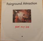 Fairground Attraction > Find my love, Gebruikt, 7 inch, Single, Ophalen of Verzenden