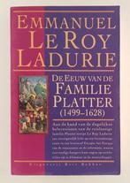 Roy Ladurie, Emmanuel le - De eeuw van de familie Platter