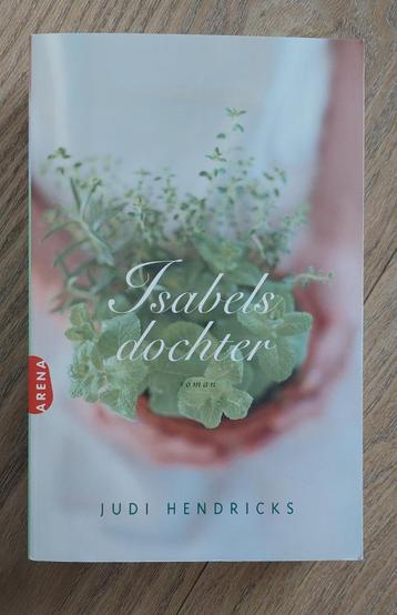 Judi Hendricks - Isabels dochter beschikbaar voor biedingen
