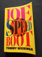 Joe Speedboot - Tommy Wieringa, Ophalen of Verzenden, Nieuw, Tommy Wieringa, Nederland