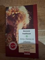 Anna, Hanna en Johanna - Marianne Fredriksson, Ophalen of Verzenden