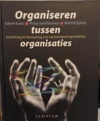 E. Kaats - Organiseren tussen organisaties, Ophalen of Verzenden, Zo goed als nieuw, E. Kaats; P. van Klaveren; W. Opheij
