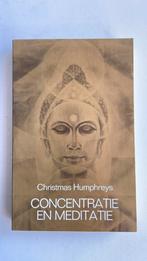 C. Humphreys - Concentratie en meditatie, Boeken, Ophalen of Verzenden, Zo goed als nieuw, C. Humphreys