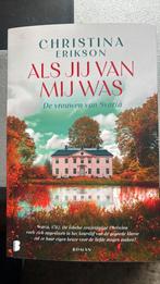 Als jij van mij was - Christina Erikson. De vrouwen van…., Ophalen of Verzenden, Zo goed als nieuw