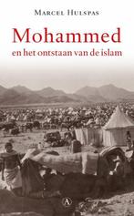 Mohammed en het ontstaan van de islam, Ophalen of Verzenden, Zo goed als nieuw, Marcel hulspas, Europa