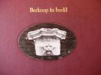 Berkoop in beeld. Samengesteld door Annema en Berkenbosch., 20e eeuw of later, Annema & Berkenbosch, Ophalen of Verzenden, Zo goed als nieuw