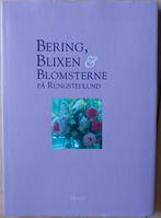 Bering, Blixen, Blomsterne på Rungstedlund vn Tante Brocante, Ophalen of Verzenden, Zo goed als nieuw, Interieur en Design