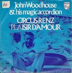 John Woodhouse & his magic accordion - Circus Renz, Cd's en Dvd's, Vinyl Singles, Gebruikt, Overige genres, 7 inch, Single