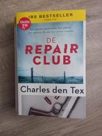 De Repair Club - Charles den Tex, Ophalen of Verzenden, Zo goed als nieuw