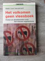 Het volkomen geen vleesboek; Feiten en denkbeelden over, Boeken, Ophalen of Verzenden