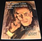 Gustav Mahler - The Ruckert Lieder And Other Orch. Songs, Muziek en Instrumenten, Klassiek, Ophalen of Verzenden, Zo goed als nieuw