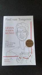 Paul van Tongeren - Leven is een kunst, Paul van Tongeren, Ophalen of Verzenden, Zo goed als nieuw