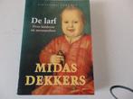 De Larf,  Midas Dekkers, Ophalen of Verzenden, Zo goed als nieuw, Midas Dekkers, Overige wetenschappen