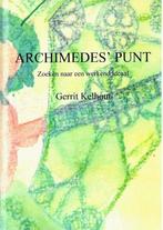 Gerrit Kelhout Archimedes punt, Boeken, Ophalen of Verzenden, Zo goed als nieuw