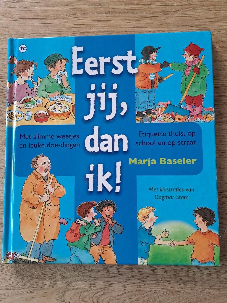 EERST JIJ DAN IK! MARJA BASELER. SLIMME WEETJES?LEUKE DOE, Boeken, Marja Basler., Fictie algemeen, Jongen of Meisje, Ophalen of Verzenden