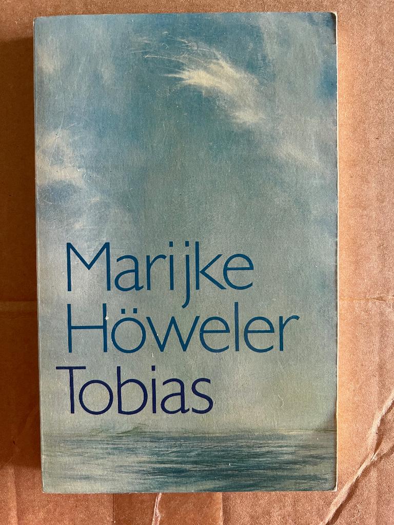 Marijke Höweler: Tobias, Ophalen of Verzenden, Gelezen, Marijke Höweler