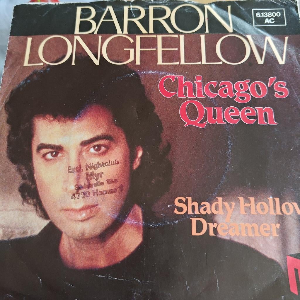 Barron Longfellow - Chicago's Queen / Shady Hollow Dreamer, Gebruikt, 7 inch, Pop, Single