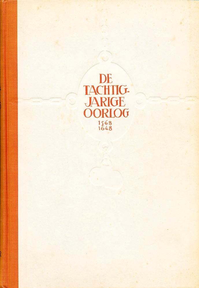 De Tachtigjarige Oorlog 1568 - 1648, Boeken, Geschiedenis | Vaderland, Zo goed als nieuw, 17e en 18e eeuw, Verzenden