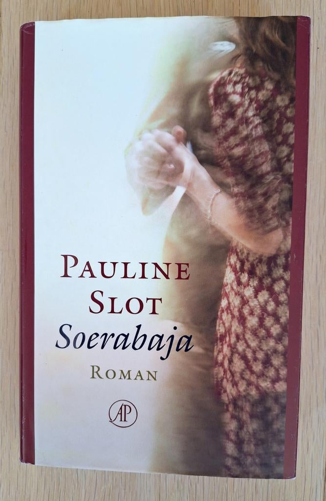 Pauline Slot - Soerabaja, Ophalen of Verzenden, Zo goed als nieuw