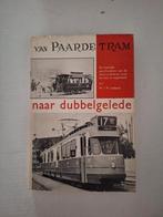 Van Paardetram naar Dubbelgelede - Amsterdamse tram, Ophalen of Verzenden, Gelezen, W.J.M. Leideritz, Tram