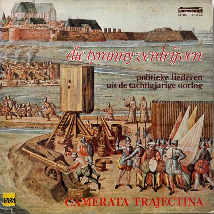 Camerata Trajectina – Die Tyranny Verdrijven, Cd's en Dvd's, Vinyl | Wereldmuziek, Gebruikt, Europees, 12 inch, Ophalen of Verzenden