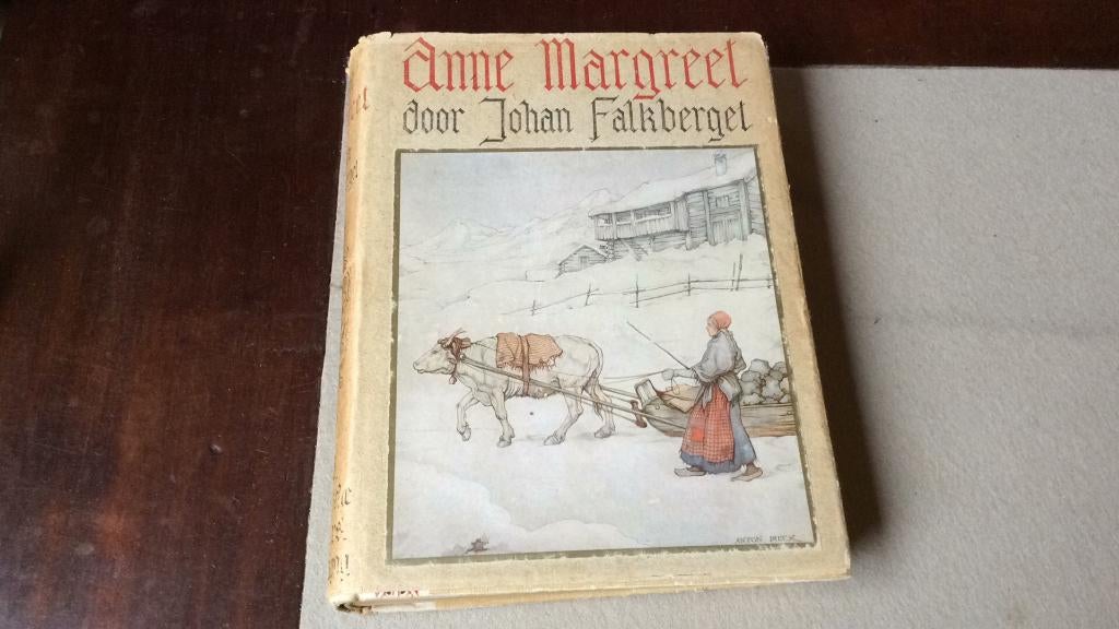 Anne Margreet - John Falkberget - Anton Pieck, Antiek en Kunst, Ophalen of Verzenden, John Falkberget