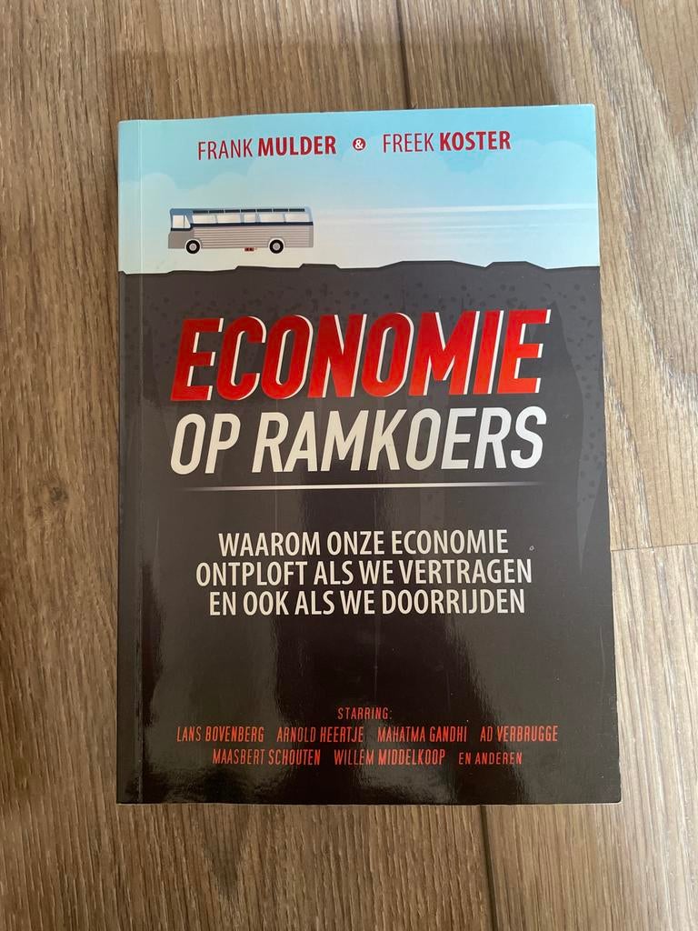 Economie op Ramkoers - Frank Mulder & Freek Koster, Ophalen of Verzenden, Zo goed als nieuw, Economie en Marketing