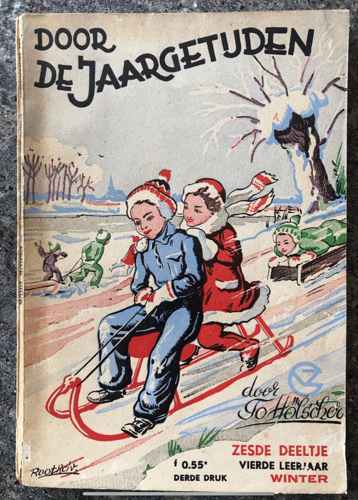 Oud schoolboekje: Door de Jaargetijden - To Hölscher, Ophalen of Verzenden, Gelezen, Overige niveaus, Nederlands
