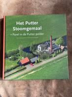 Het Putter Stoomgemaal - Parel in de Putter polder, Boeken, Geschiedenis | Stad en Regio, Ophalen of Verzenden, 20e eeuw of later