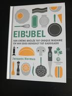 Jacques Hermus - Eibijbel. ophalen, Boeken, Kookboeken, Ophalen, Nieuw, Jacques Hermus