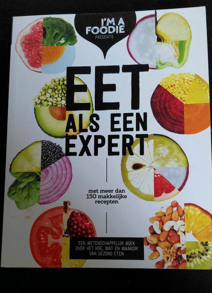 I'm a foodie - Eet als een expert, Boeken, Kookboeken, Gelezen, Nederland en België, Ophalen of Verzenden