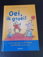 Oei ik groei boek, Boeken, Opvoeding tot 6 jaar, H. van de Rijt; F.X. Plooij, Zo goed als nieuw, Ophalen