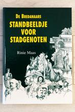 De Bredanaars, Standbeeldje voor stadsgenoten, Rinie Maas, Rinie Maas, Ophalen, 20e eeuw of later, Gelezen