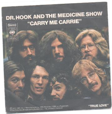 Dr. Hook and Medicine Show- Carry me Carrie beschikbaar voor biedingen