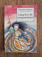 Francine Oomen - Lang leve de computerheks, Boeken, Ophalen of Verzenden, Zo goed als nieuw, Francine Oomen
