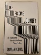 The Pricing Journey - Stephan M. Liozu, Boeken, Ophalen of Verzenden, Zo goed als nieuw, Economie en Marketing