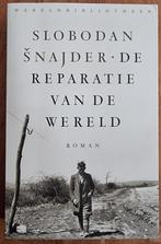 De reparatie van de wereld - Slobodan Snajder - IGST, Europa, Ophalen of Verzenden, Slobodan Snajder, 20e eeuw of later