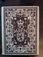 50 Jaren Gedenkboek Koningin Wilhelmina 1898-1948, Antiek en Kunst, Ophalen of Verzenden