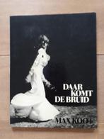 Daar komt de bruid Max Koot, Gelezen, Fotografie algemeen, Ophalen of Verzenden, Max Koot