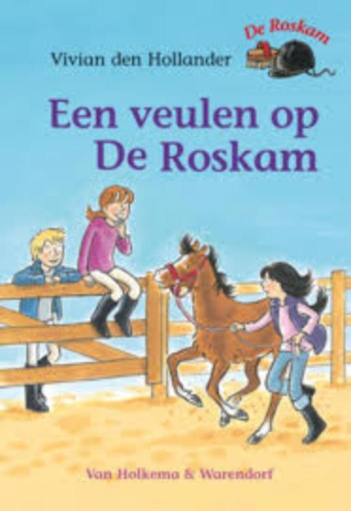 Een veulen op De Roskam Vivian den Hollander 9789047513711, Boeken, Kinderboeken | Jeugd | 10 tot 12 jaar, Zo goed als nieuw, Ophalen of Verzenden