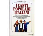 I CANTI POPOLARI ITALIANI – Roberto Leydi, Ophalen of Verzenden, Zo goed als nieuw, Algemeen