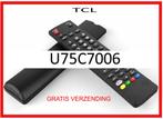 Vervangende afstandsbediening voor de U75C7006 van TCL., Nieuw, Ophalen of Verzenden