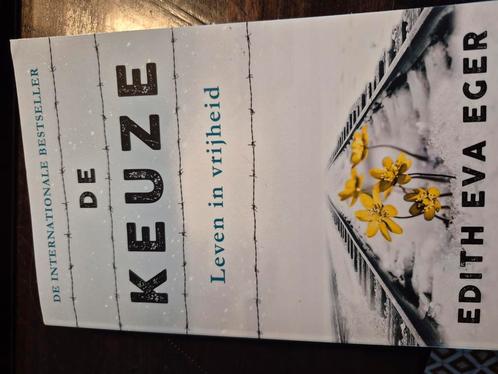 Edith Eva Eger - De keuze, Boeken, Overige Boeken, Zo goed als nieuw, Ophalen of Verzenden