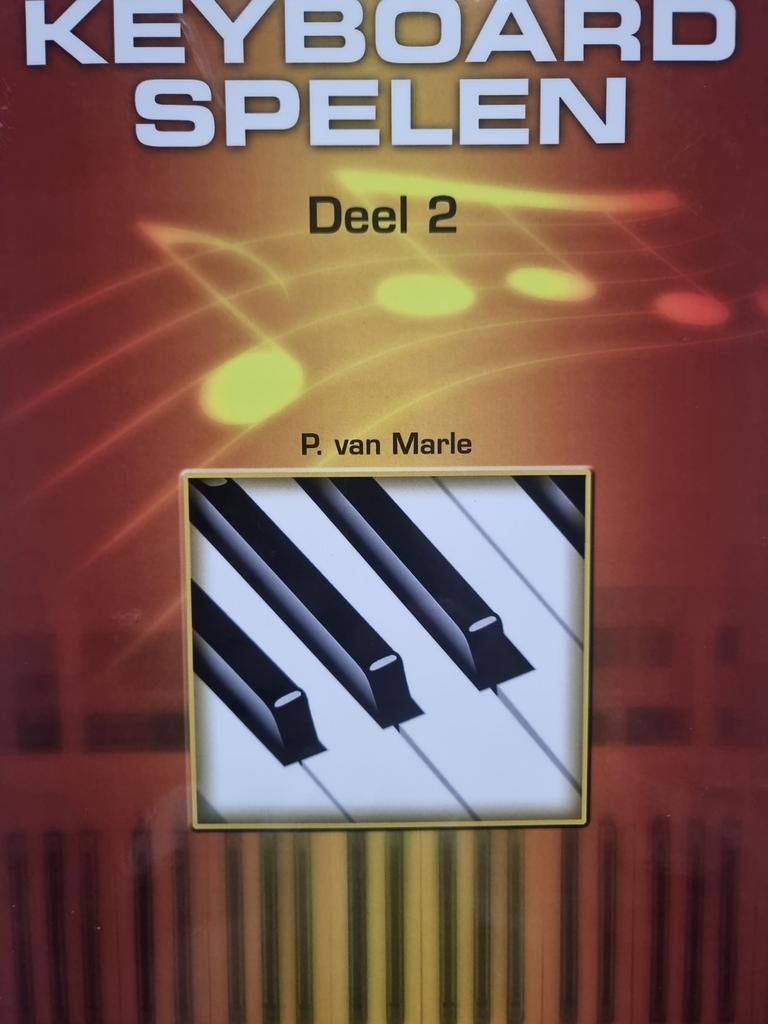 Keyboard Spelen Deel 2 - Nieuwstaat, Muziek en Instrumenten, Bladmuziek, Nieuw, Les of Cursus, Populair, Keyboard, Ophalen of Verzenden