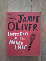 Jamie Olivier - Happy days met de naked chef, Ophalen of Verzenden, Gelezen