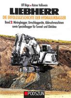 Liebherr – Die Erfolgsgeschichte der Hydraulikbagger Band 2, Nieuw, Vrachtwagen, Rainer Volkwein, Verzenden