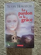 Susan Howatch - Le pardon et la grâce, Boeken, Ophalen of Verzenden, Gelezen, Susan Howatch