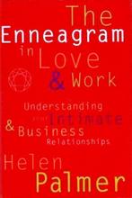 Helen Palmer The Enneagram in Love and Work Understanding, Ophalen of Verzenden, Zo goed als nieuw, Spiritualiteit algemeen, Achtergrond en Informatie