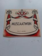 Etiket Muscaatwijn, Ophalen of Verzenden, Zo goed als nieuw, Overige typen, Overige merken